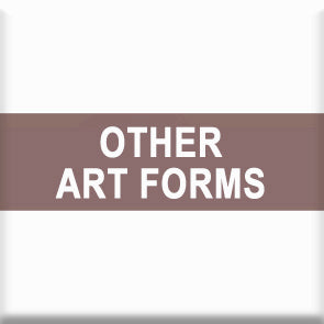 OTHER ART FORMS