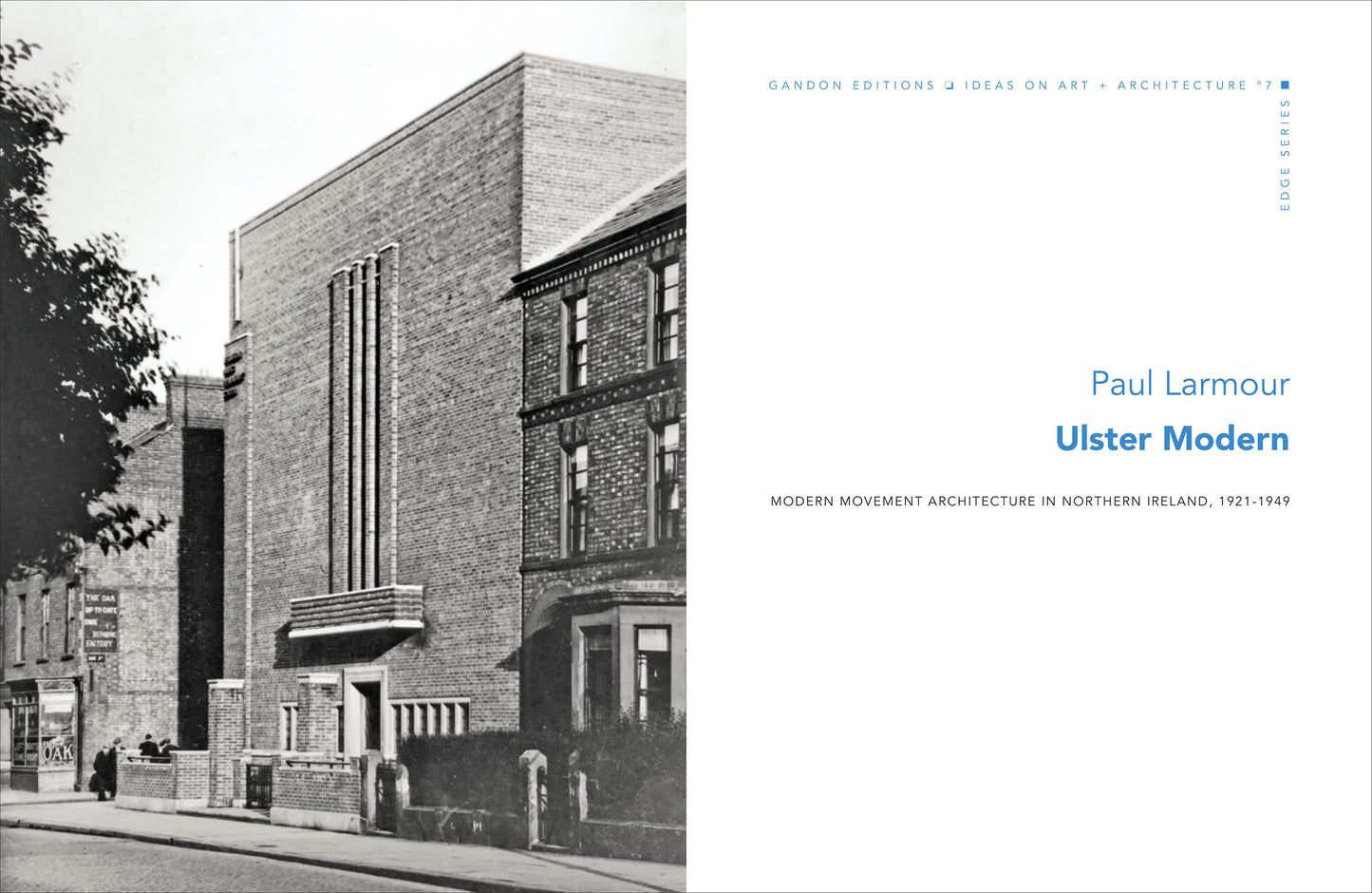 Edge 7 – ULSTER MODERN: Modern Movement architecture in Northern Ireland, 1921-1949