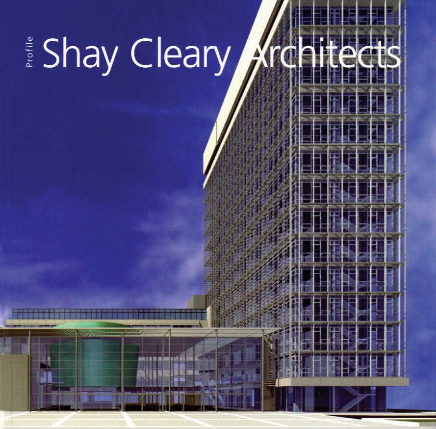 Architecture Profile °4 – SHAY CLEARY ARCHITECTS