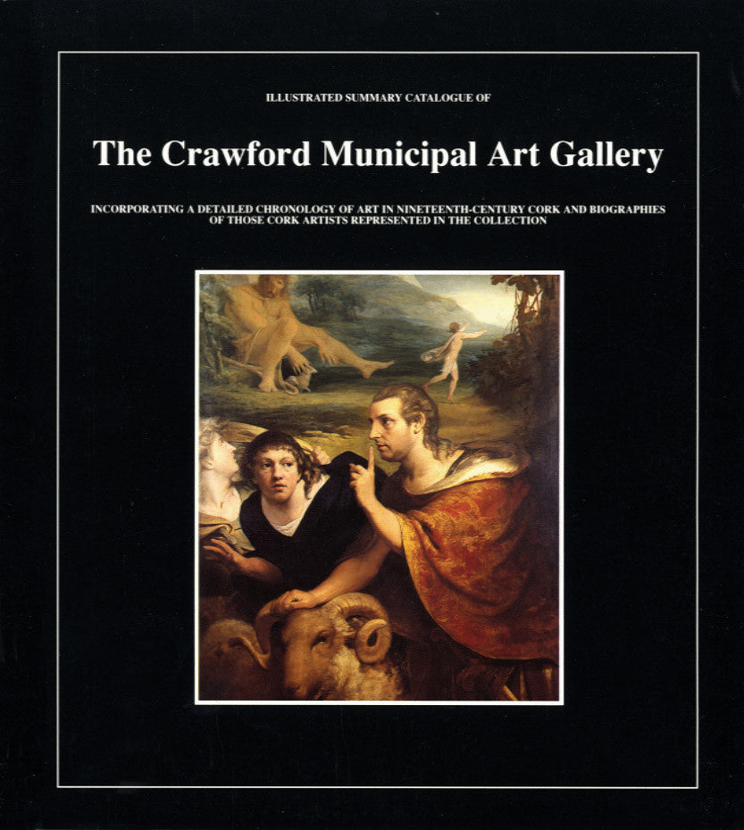 CRAWFORD MUNICIPAL ART GALLERY — Illustrated Summary Catalogue of Works