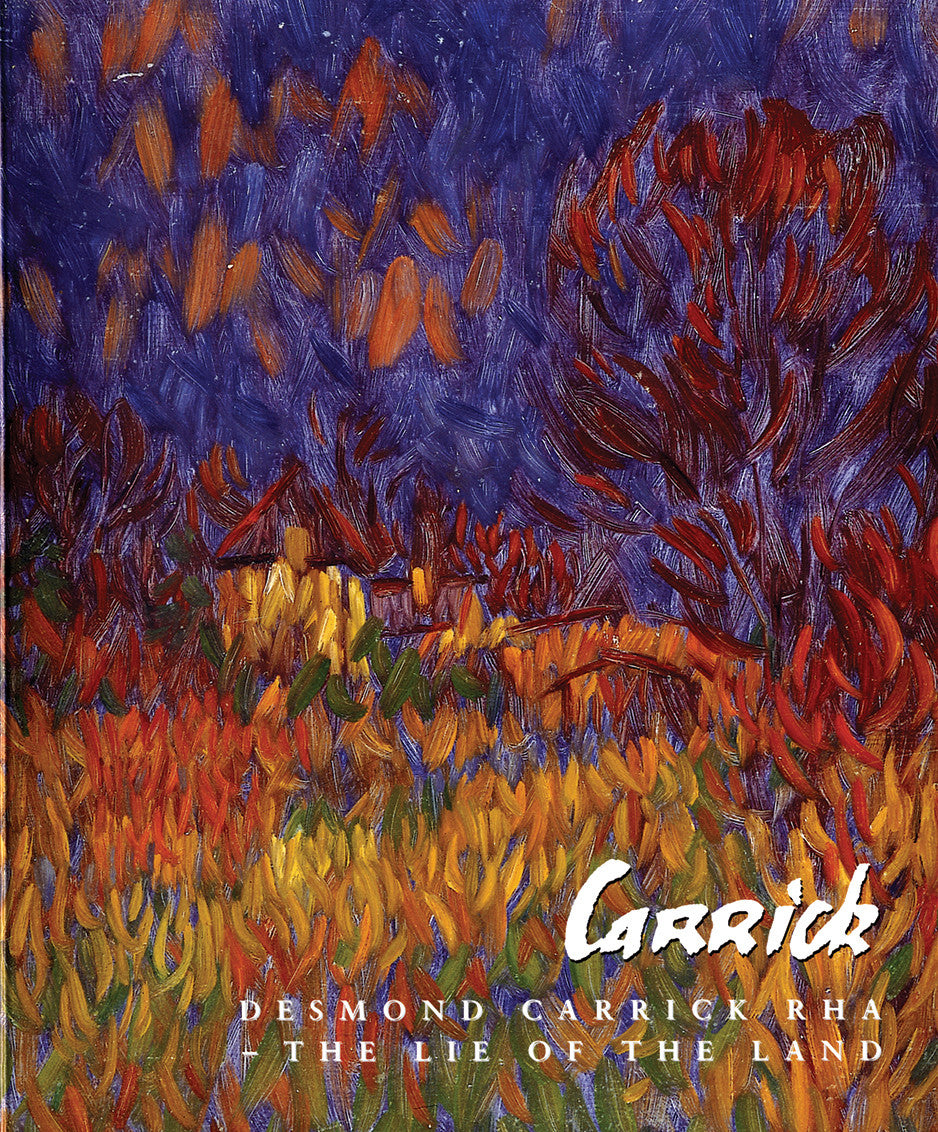 DESMOND CARRICK RHA – The Lie of the Land