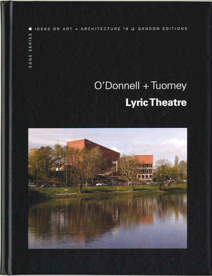 Edge 6 – LYRIC THEATRE, O'Donnell + Tuomey Architects