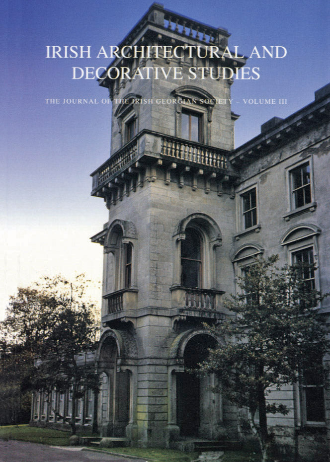 IRISH ARCHITECTURAL AND DECORATIVE STUDIES – Vol. 3