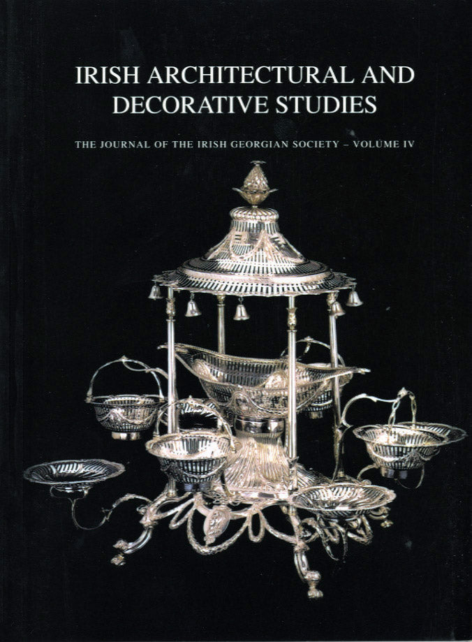 IRISH ARCHITECTURAL AND DECORATIVE STUDIES – Vol. 4