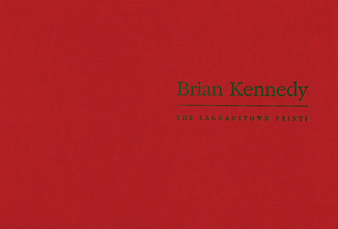 BRIAN KENNEDY — The Lagganstown Prints