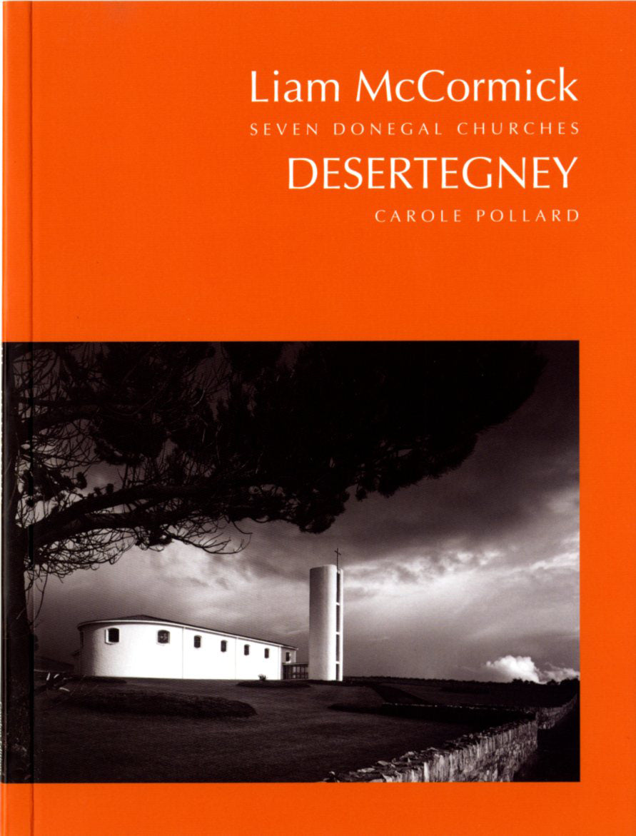 Liam McCormick — Seven Donegal Churches: vol. III – DESERTEGNEY