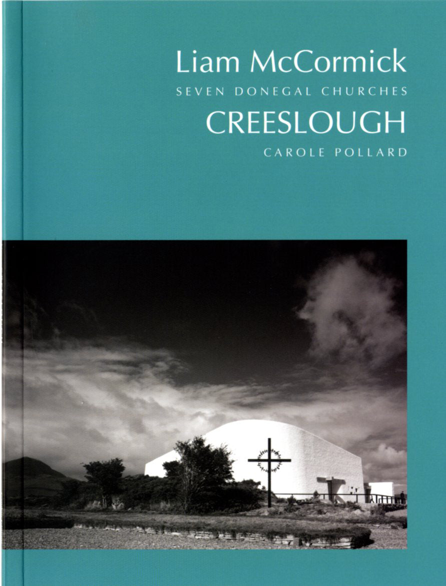 Liam McCormick — Seven Donegal Churches: Vol. V – CREESLOUGH