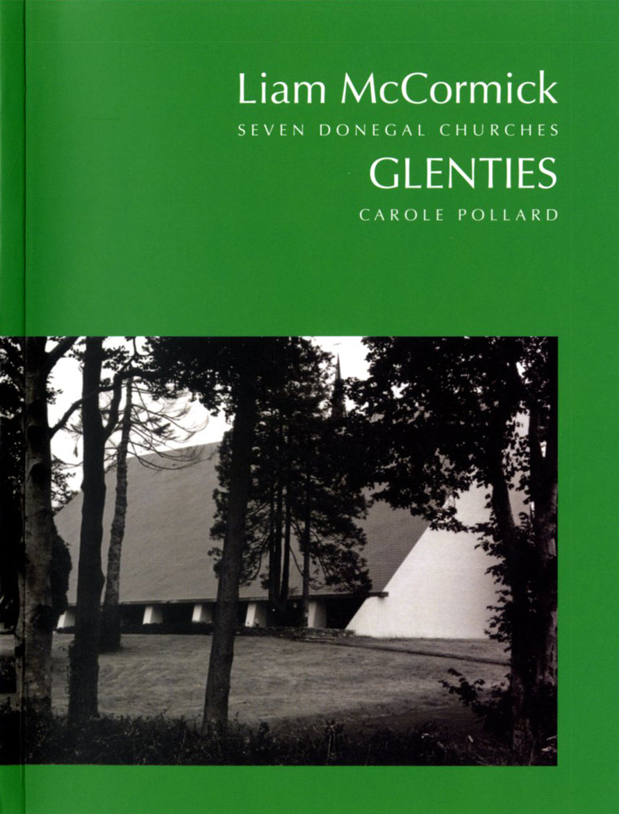 Liam McCormick — Seven Donegal Churches: Vol. VI – GLENTIES