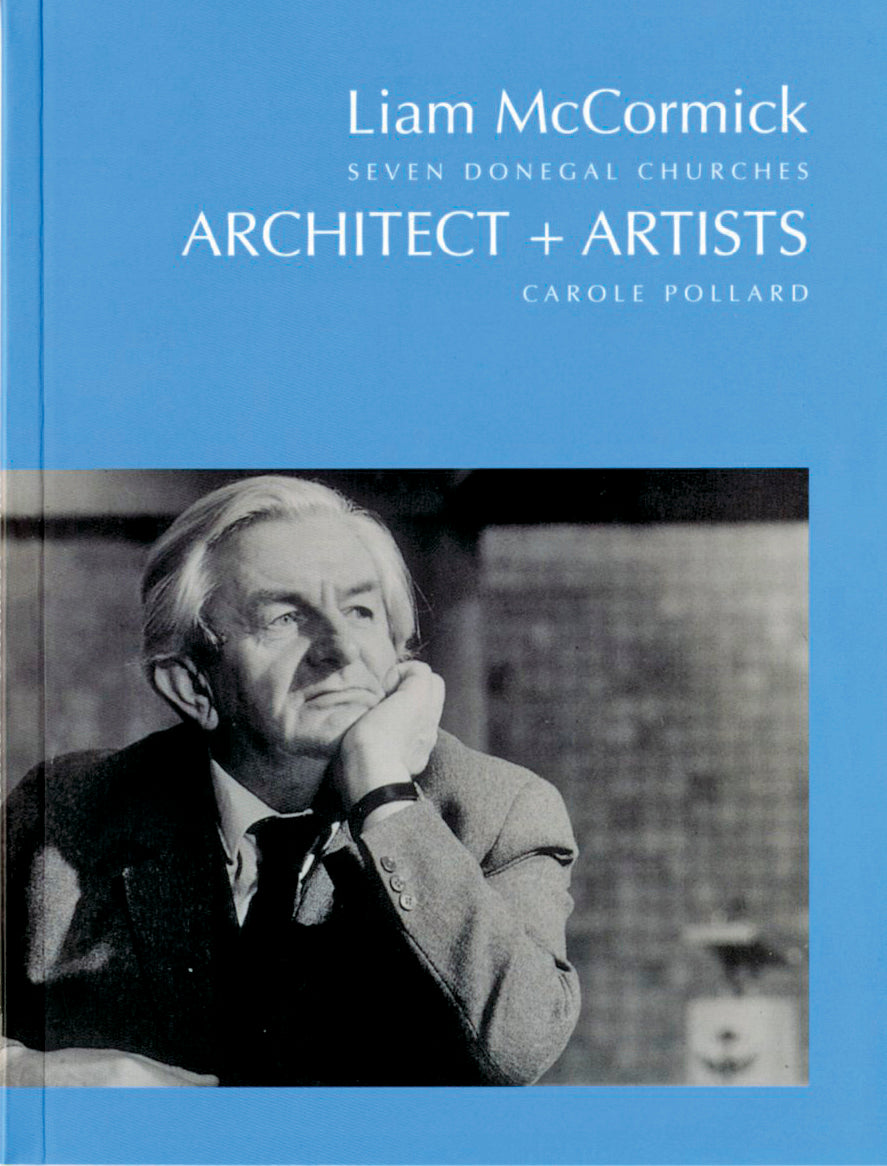 Liam McCormick, Seven Donegal Churches: Vol. VIII – ARCHITECT + ARTISTS