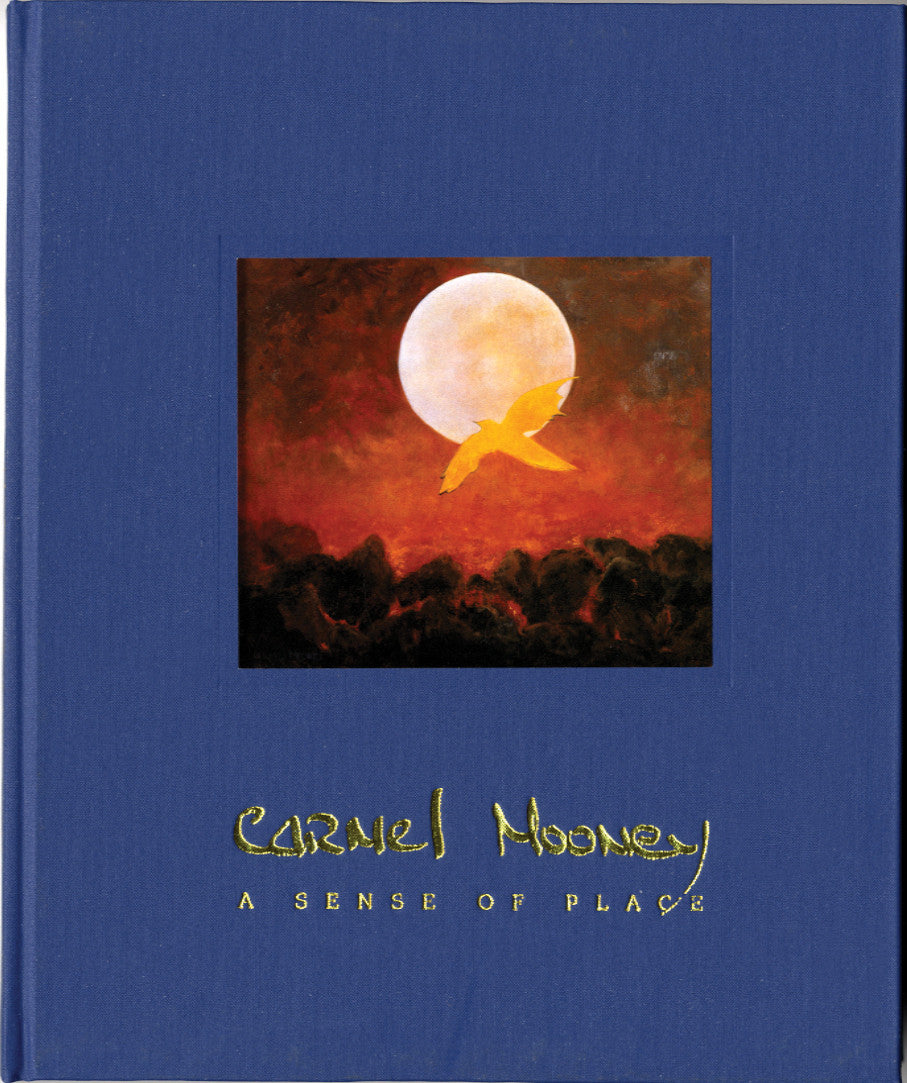 CARMEL MOONEY – A Sense of Place
