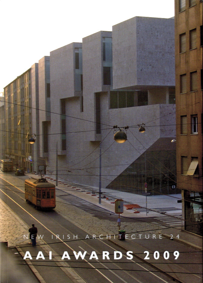 NEW IRISH ARCHITECTURE °24 — AAI Awards 2009