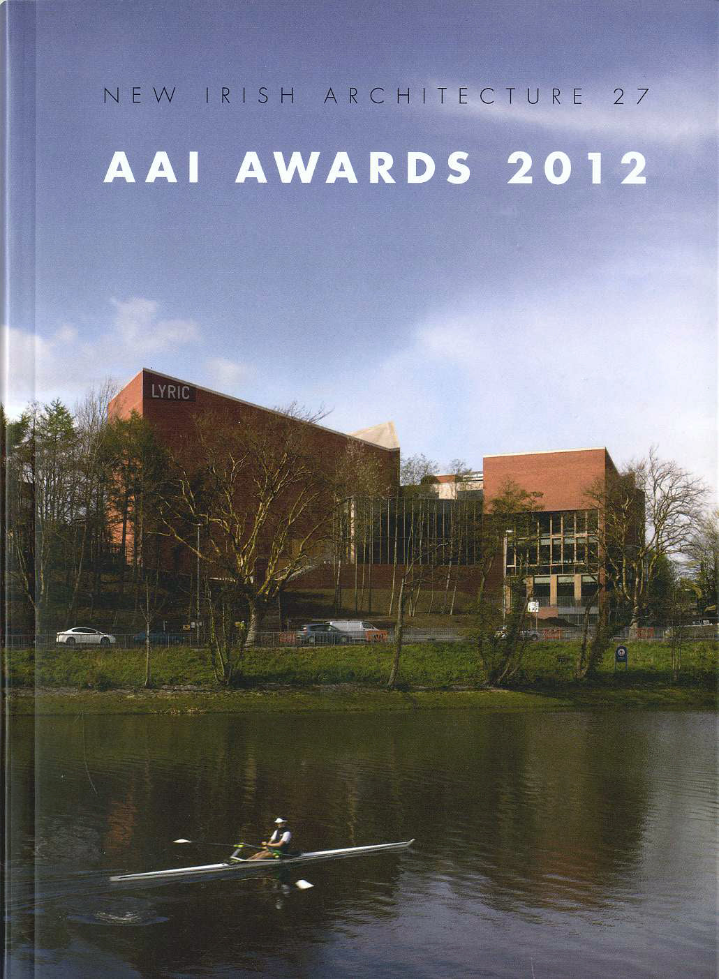 NEW IRISH ARCHITECTURE °27 — AAI Awards 2012