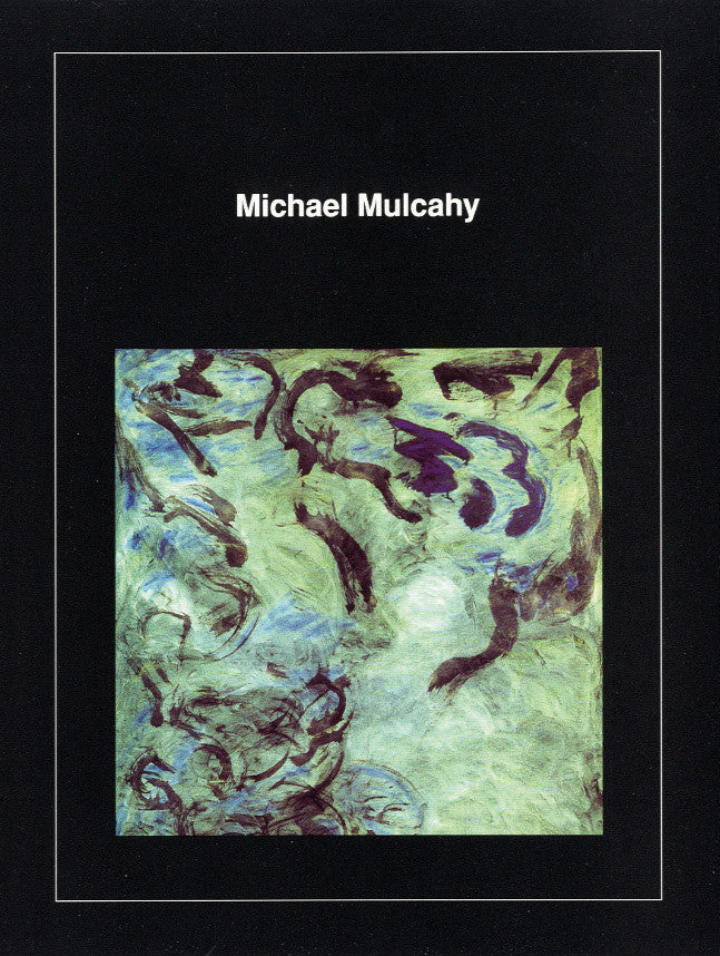Works °17 — MICHAEL MULCAHY